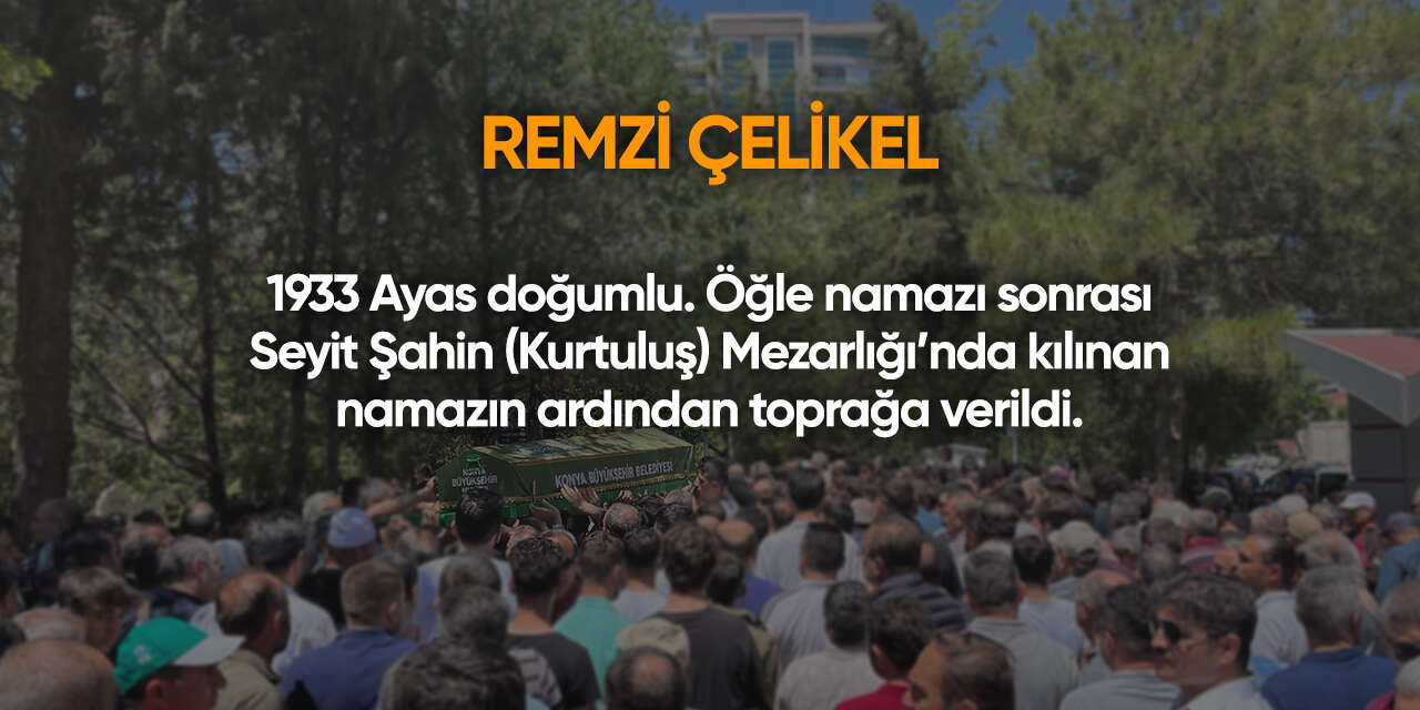 Konya'da bugün vefat edenler | 19 Ağustos 2026 13